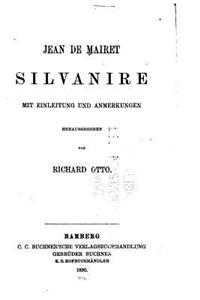 Silvanire, Mit Einleitung und Anmerkungen