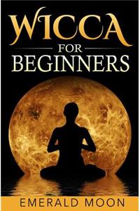 Wicca for Beginners