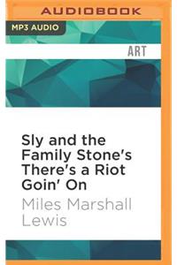 Sly and the Family Stone's There's a Riot Goin' on