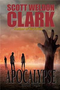 Apocalypse, Book 1