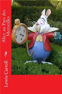 Alice Au Pays Des Merveilles