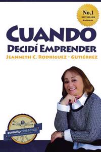Cuando Decidi Emprender