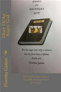 Diary Of An Angry God