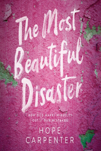 The Most Beautiful Disaster Lib/E