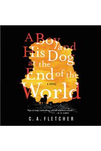 Boy and His Dog at the End of the World