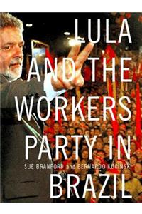 Lula and the Workers' Party in Brazil