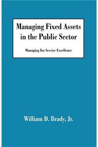 Managing Fixed Assets in the Public Sector