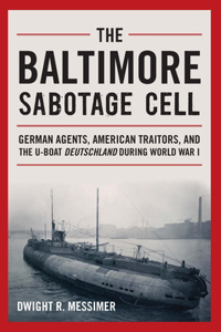 The Baltimore Sabotage Cell