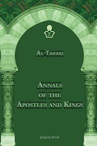 Al-Tabari's Annals of the Apostles and Kings: A Critical Edition (Vol 2)