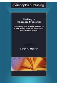 Working in Innocence Programs