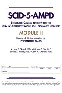 Structured Clinical Interview for the Dsm-5(r) Alternative Model for Personality Disorders (Scid-5-Ampd) Module II