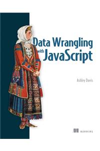 Data Wrangling with JavaScript