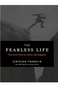 The Fearless Life