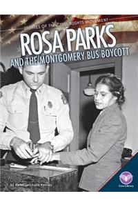 Rosa Parks and the Montgomery Bus Boycott