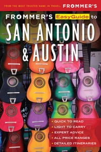 Frommer's Easyguide to San Antonio and Austin