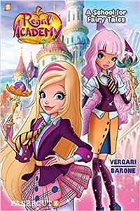 Regal Academy: A School for Fairy Tales