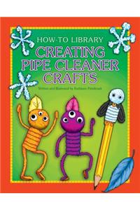 Creating Pipe Cleaner Crafts