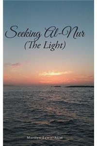 Seeking Al-Nur (the Light)