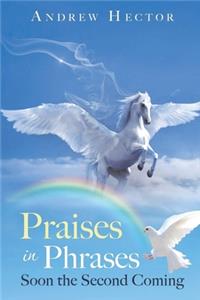 Praises in Phrases