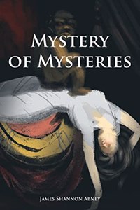 Mystery of Mysteries