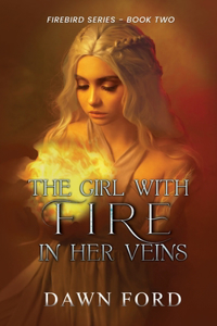 Girl with Fire in Her Veins