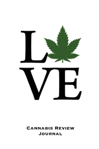 Love, Cannabis Review Journal