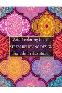 Adult coloring book stress relieving design for adult reluxation