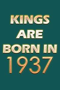 Kings Are Born In 1937 Notebook: Lined Notebook/Journal Gift 120 Pages, 6x9 Soft Cover, Matte Finish, Green Cover