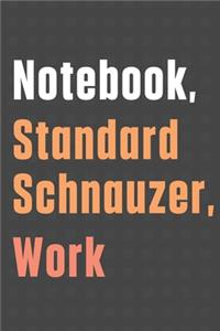 Notebook, Standard Schnauzer, Work