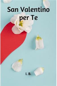 San Valentino Per Te