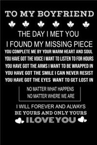 To My Boyfriend the Day I Met You I Found My Missing Piece