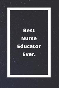 Best Nurse Educator Ever