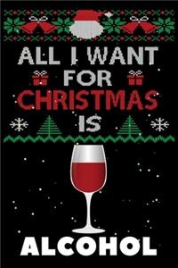 All I Want For Christmas Is Alcohol