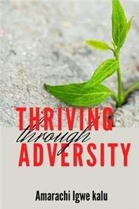 Thriving Through Adversity