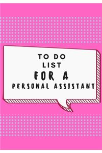 To Do List for a Personal Assistant