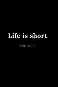 Life is short NOTEBOOK