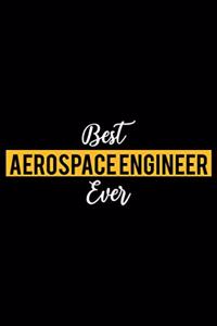 Best Aerospace Engineer Ever