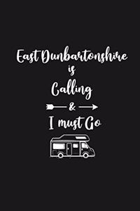 East Dunbartonshire is Calling and I Must Go