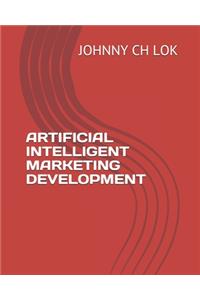 Artificial Intelligent Marketing Development