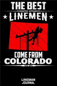 The Best Linemen Come From Colorado Lineman Journal