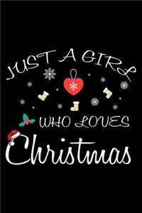 Just A Girl Who Loves Christmas