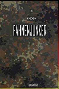 Gut - Besser - Fahnenjunker Notizbuch