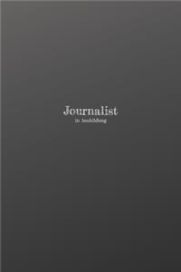 Journalist in Ausbildung