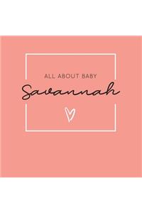 All About Baby Savannah