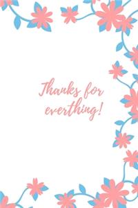 Thanks For Everything!