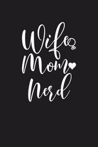 Wife Mom Nerd