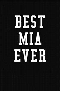 Best Mia Ever