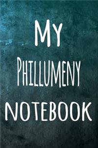My Phillumeny Notebook