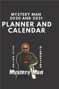 Mystery Man 2020 and 2021 Planner and Calendar