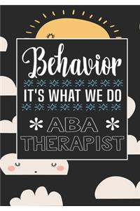 Behavior It's What We Do ABA Therapist